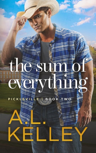 The Sum of Everything A Small Town Cowboy Romance
