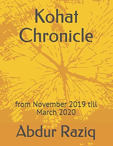 Kohat Chronicle From November 2019 Till March 2020
