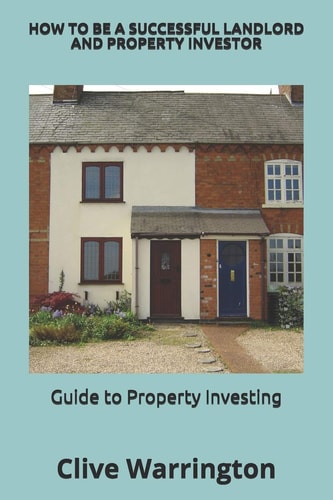 How to Be a Successful Landlord and Property Investor Guide to Property Investing