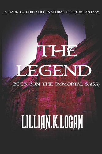 The Legend Book 3 In the Immortal Saga