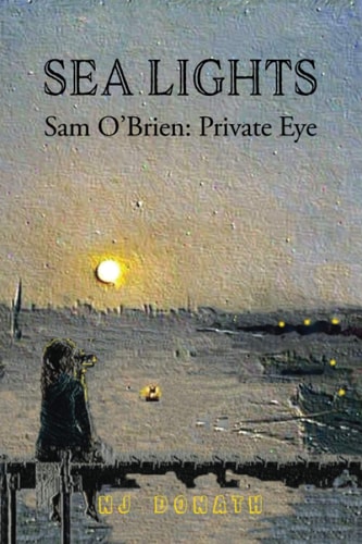 Sea Lights Sam O'Brien: Private Eye