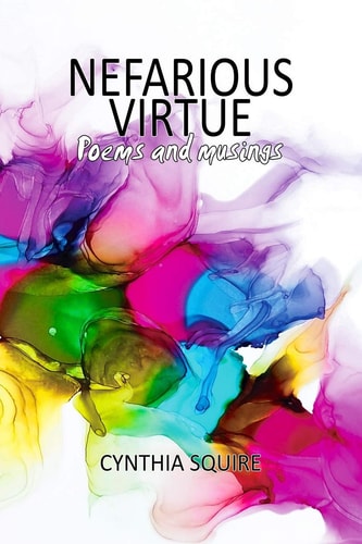 Nefarious Virtue Poems and Musings