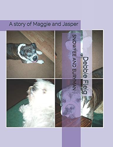 Snowfee and Euryman A Story of Maggie and Jasper
