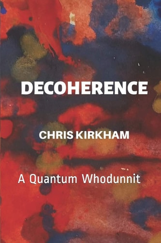 Decoherence A Quantum Whodunnit