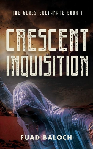 Crescent Inquisition A Medieval Mystery Thriller