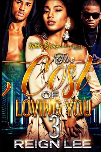 The Cost Of Loving You 3