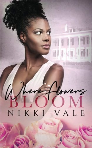 Where Flowers Bloom