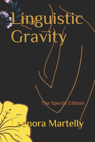Linguistic Gravity The Special Edition