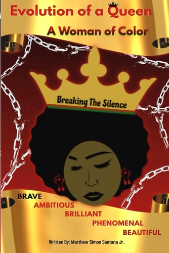 Evolution of a Queen A Woman of Color