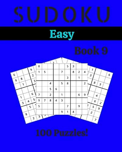Sudoku Easy Book 9 100 Sudoku for Adults - Large Print - Easy Difficulty - Solutions at the End - 8'' X 10''
