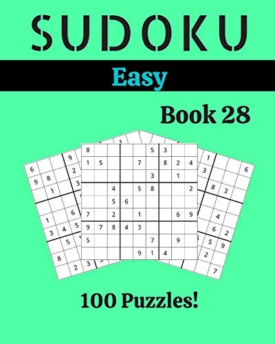 Sudoku Easy Book 28 100 Sudoku for Adults - Large Print - Easy Difficulty - Solutions at the End - 8'' X 10''