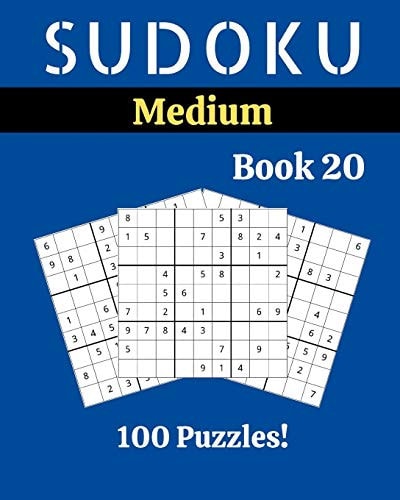 Sudoku Medium Book 20 100 Sudoku for Adults - Large Print - Medium Difficulty - Solutions at the End - 8'' X 10''
