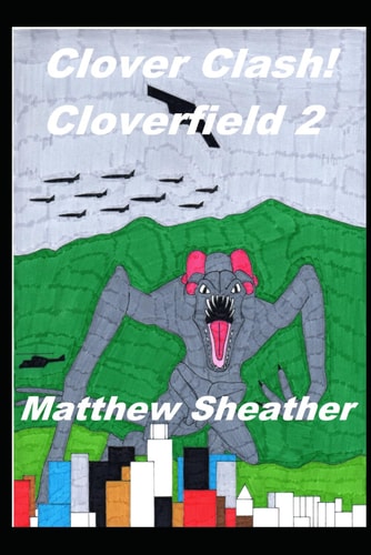 Clover Clash Cloverfield 2