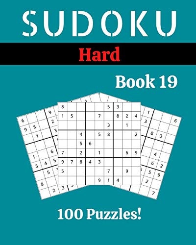 Sudoku Hard Book 19 100 Sudoku for Adults - Large Print - Hard Difficulty - Solutions at the End - 8'' X 10''