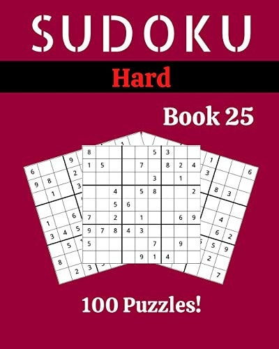 Sudoku Hard Book 25 100 Sudoku for Adults - Large Print - Hard Difficulty - Solutions at the End - 8'' X 10''