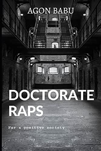 Doctorate Raps For a Positive Society