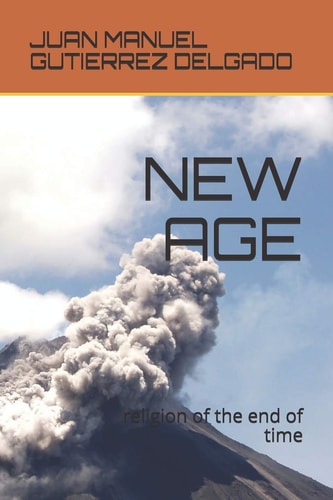 New Age Religion of the End of Time