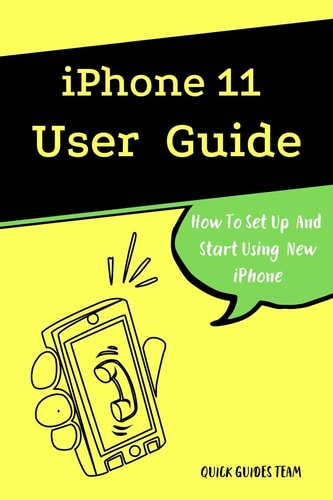 IPhone 11 User Guide The Essential Manual How To Set Up And Start Using New IPhone