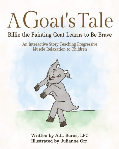 A Goat's Tale Billie the Fainting Goat Learns to Be Brave