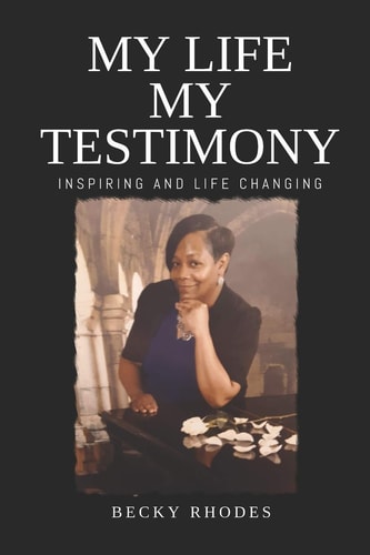 My Life, My Testimony