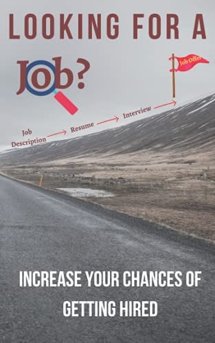 Looking for a Job? Increase Your Chances of Getting Hired
