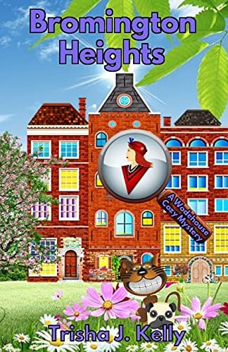 Bromington Heights A Wodehouse Cozy Mystery