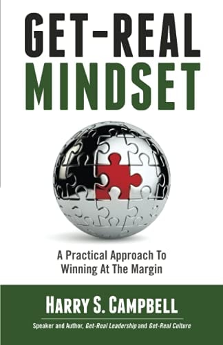 Get-Real Mindset A Practical Approach To Winning At The Margin