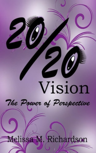 20/20 Vision The Power of Perspective