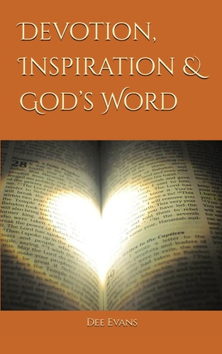 Devotion, Inspiration and God's Word