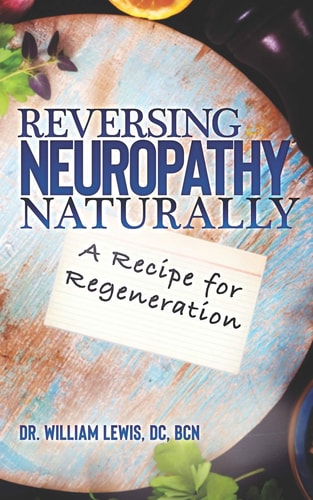 Reversing Neuropathy Naturally Recipe for Regeneration
