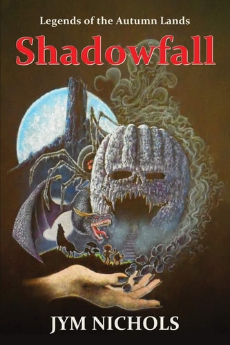 Legends of the Autumn Lands Shadowfall