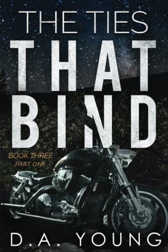 The Ties That Bind 3 - Part One