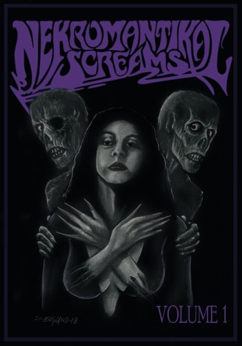 Nekromantikal Screams Volume One