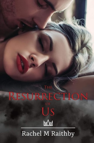 The Resurrection of Us A High School Bully Romance