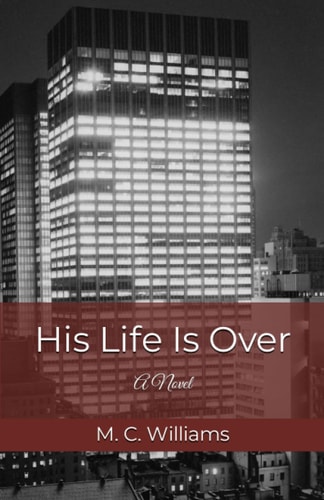 His Life Is Over
