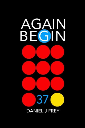 Again Begin 37 Falling Silence
