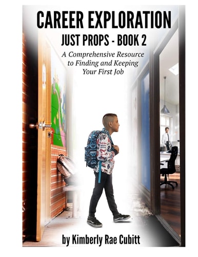 Career Exploration Just Props - Book 2 of 3