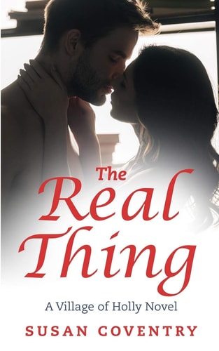 The Real Thing A Village of Holly Novel