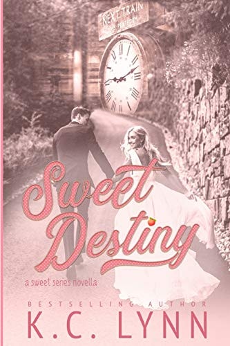 Sweet Destiny A Sweet Series Novella