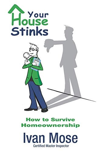 Your House Stinks How to Survive Home Ownership