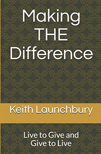Making the Difference Live to Give and Give to Live