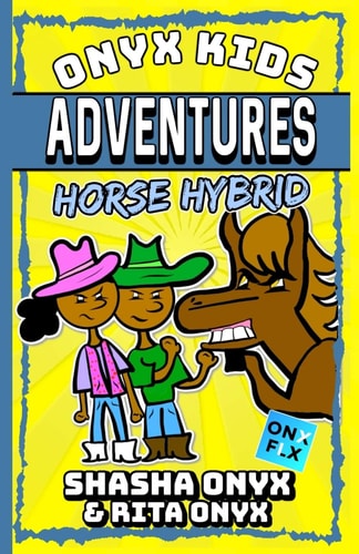 Onyx Kids Adventures Horse Hybrid