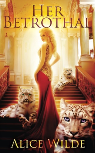 Her Betrothal A Fantasy Romance Shifter Adventure