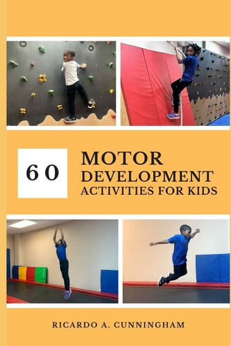 60 Motor Development Activities for Kids