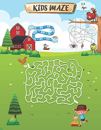 Kids Maze 5-7 Ages This Mazes Book Contains Easy to Challenging Mazes with 78 Different Mazes as Well as Math Mazes to Develop Mathematical Skills for Children