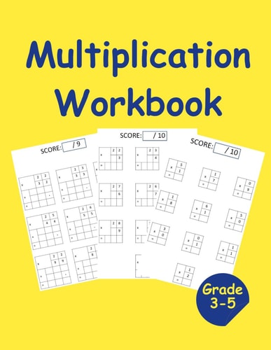 Multiplication Workbook for 3rd-5th Grade 3 Levels of Multiplication Problems