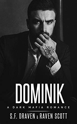 Dominik A Dark Mafia Romance