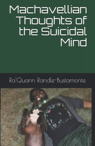 The Machiavellian Thoughts of My Suicidal Mind