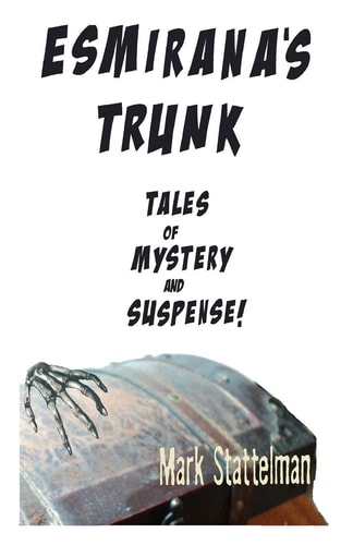 Esmirana's Trunk Tales of Mystery and Suspense