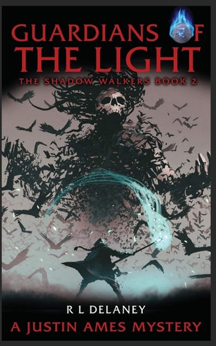 Guardians of the Light A Justin Ames Mystery